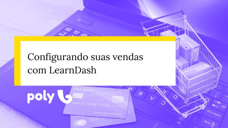 Como configurar suas vendas e e-commerce com LearnDash no WordPress